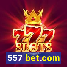 557 bet.com